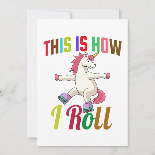 Dit is hoe ik rolt - Roller Skating Unicorn Kaart (Voorkant)