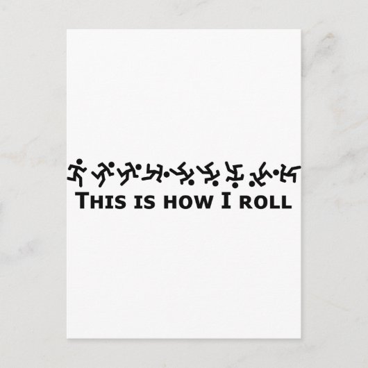 Dit is hoe ik rolt - Rolling Guy Briefkaart (Voorkant)