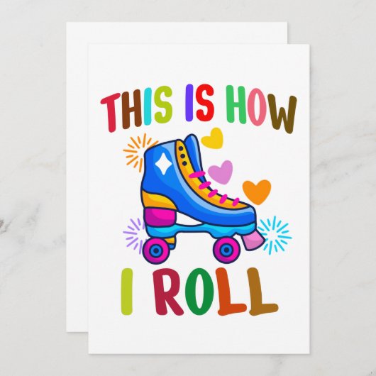 Dit is hoe ik rolt - rolschaatsen kaart (Voorkant / Achterkant)