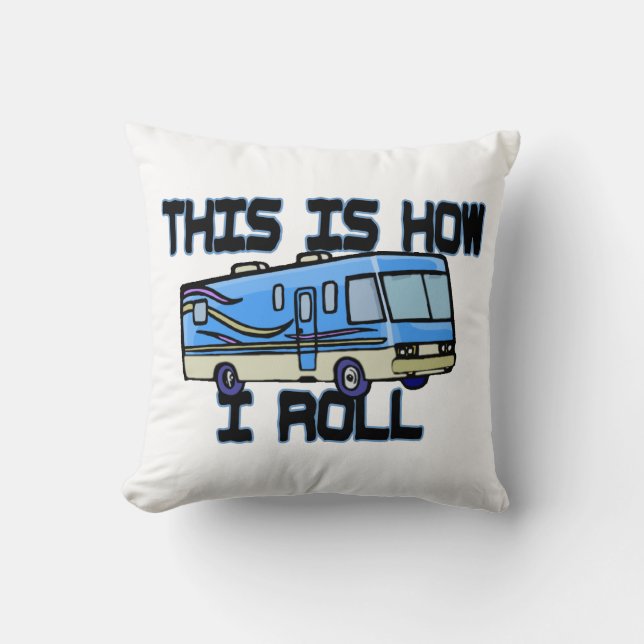 Dit is hoe ik RV moet rollen Kussen (Voorkant)