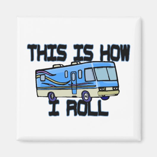 Dit is hoe ik RV moet rollen Magneet (Voorkant)