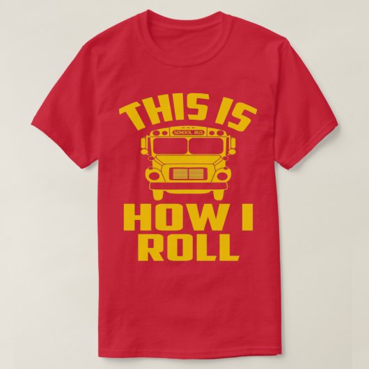 Dit is hoe ik school bus 7 t-shirt (Design voorkant)