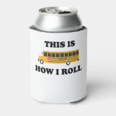 Dit is hoe ik school buschauffeur grappig citaat r blikjeskoeler (Blikje Achterkant)