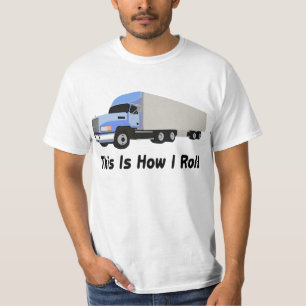 Dit is hoe ik Semi Truck kan rollen T-shirt