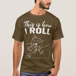 Dit is hoe ik Shirt noem Funny Physics Science Lov