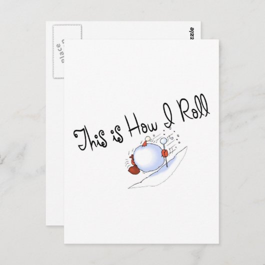 Dit is hoe ik Snowball rolt Briefkaart (Voorkant / Achterkant)