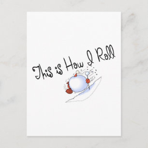 Dit is hoe ik Snowball rolt Briefkaart