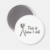 Dit is hoe ik Sushi kan rollen Magneet (Voorkant / Achterkant)