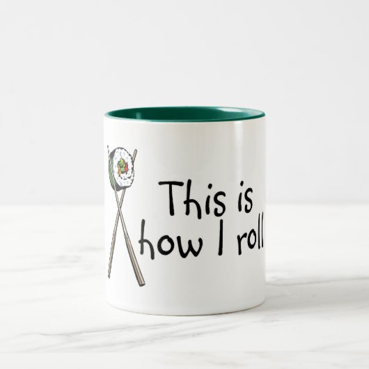 Dit is hoe ik Sushi kan rollen Tweekleurige Koffiemok (Center)