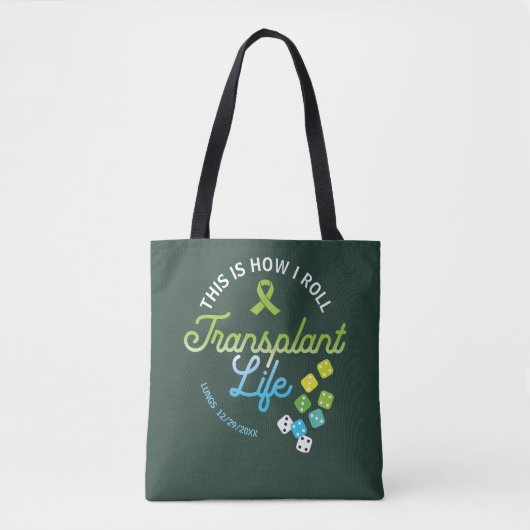 Dit is hoe ik transplantatieleven op maat rol tote bag (Voorkant)