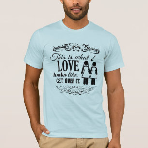 DIT IS HOE LIEFDE ERUIT ZIET LESBISCH -.png T-shirt