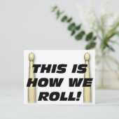 Dit is hoe we rollen briefkaart (Staand voorkant)