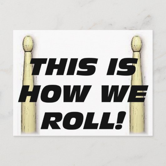 Dit is hoe we rollen briefkaart (Voorkant)
