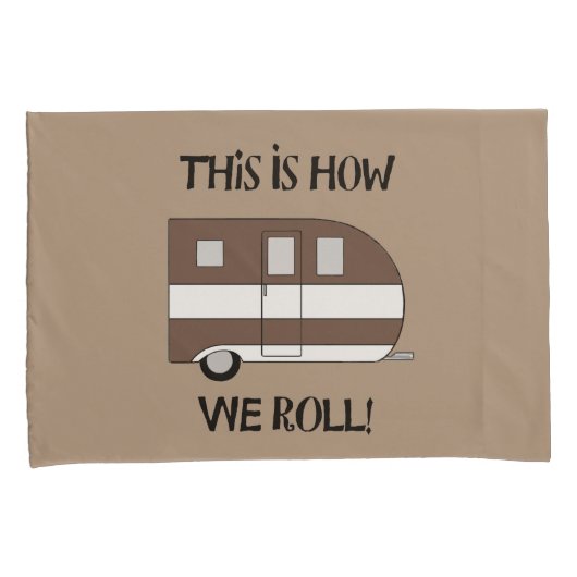 "Dit is hoe we rollen" Kussensloop (Voorkant-Rechts)