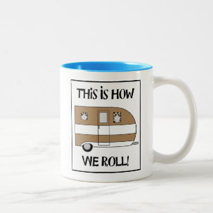 "Dit is hoe we rollen" Tweekleurige Koffiemok