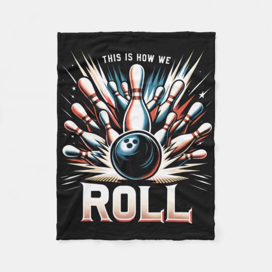 Dit is hoe we rollen voor een bowler bowling fleece deken (Voorkant)