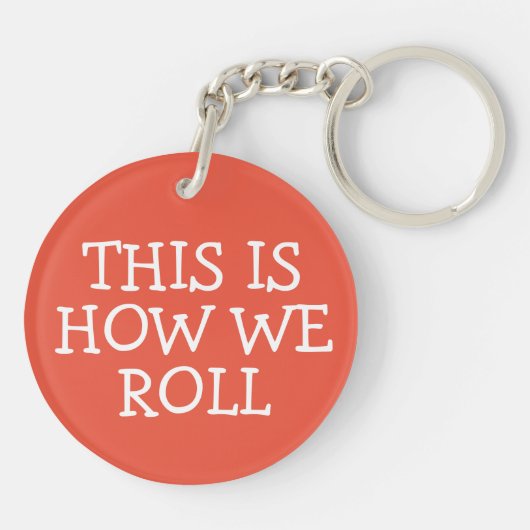 DIT IS HOE WE RV Motorhome Camping CUSTOM ROLLEN Sleutelhanger (Achterkant)