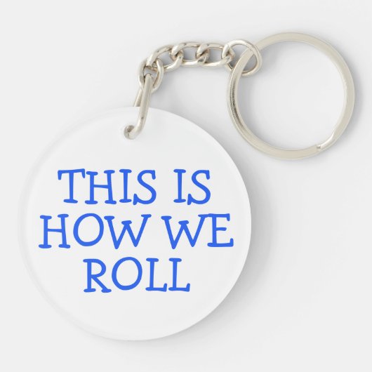 DIT IS HOE WE RV Vanlife Camping CUSTOM ROLLEN Sleutelhanger (Achterkant)