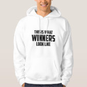 Dit is hoe WINNERS eruit zien Hoodie (Voorkant)