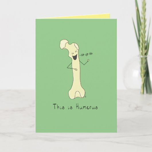Dit is Humerus - Funny Bone Pun Wenskaart Kaart (Voorkant)