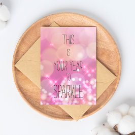Dit is Jouw Jaar om te Schitteren - Roze Bokeh Ver Briefkaart