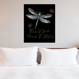 Dit is jouw tijd Citaat Script Libelle Paardenbloe Perfect Poster