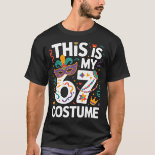 Dit Is Mijn 67 Carnaval Purim Mardi Gras Carnaval T-shirt