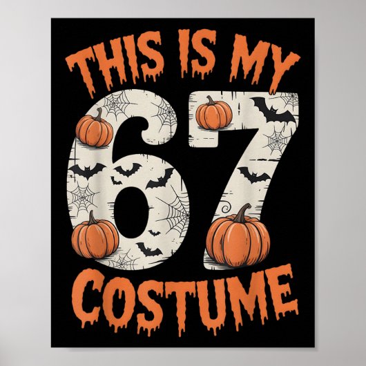Dit is mijn 67 Halloweemkostuum Poster (Voorkant)