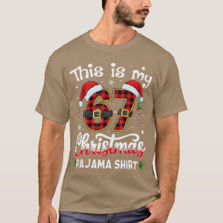 Dit is Mijn 67 Kerstmis Pyjama 67 Meme Gen Alpha B T-shirt
