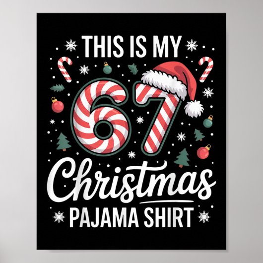 Dit is mijn 67 kerstpyjama 67 meme Gen Alpha jonge Poster (Voorkant)