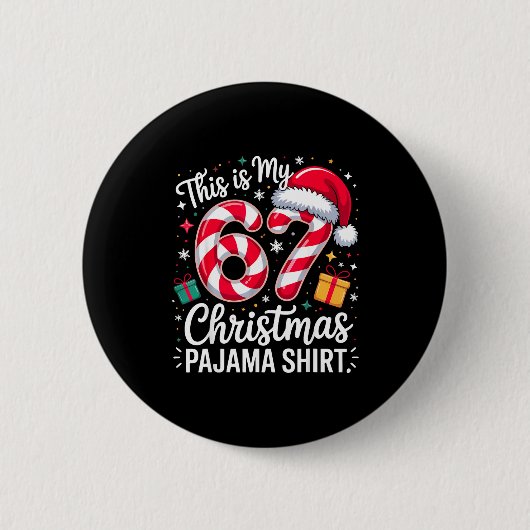 Dit is mijn 67 kerstpyjama grappige feestdag meme ronde button 5,7 cm (Voorkant)
