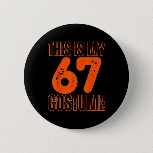 Dit Is Mijn 67 Kostuum Grappige Meme Jongens Kinde Ronde Button 5,7 Cm (Voorkant)