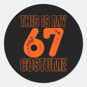 Dit Is Mijn 67 Kostuum Grappige Meme Jongens Kinde Ronde Sticker