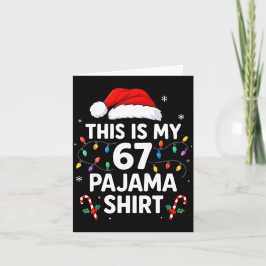 Dit is mijn 67 pyjamashirt Leuke kerstmis 6 7 Mem Kaart (Voorkant)