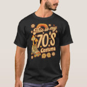Dit is mijn 70s Costume Funny Szeventities Costume T-shirt (Voorkant)