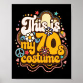 Dit is mijn 70s kostuum thema feestje Hippie Retro Poster (Voorkant)