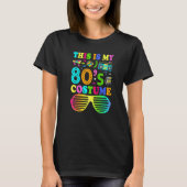 Dit is mijn 80e Costume 80's Party 1980s Halloween T-shirt (Voorkant)