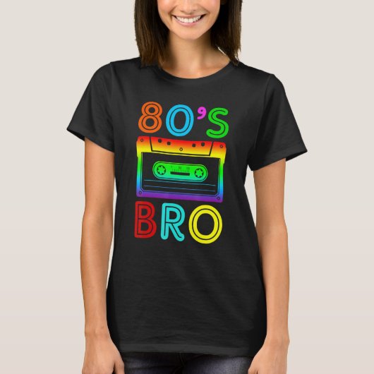 Dit is mijn 80s Bro 80's partijkostuum 80's vrouwe T-shirt (Voorkant)