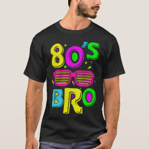 Dit is mijn 80s Bro Party Family Apparel en meer T-shirt