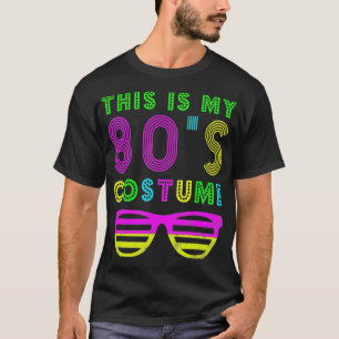 Dit is mijn 80S kostuum 80s Partij T-shirt