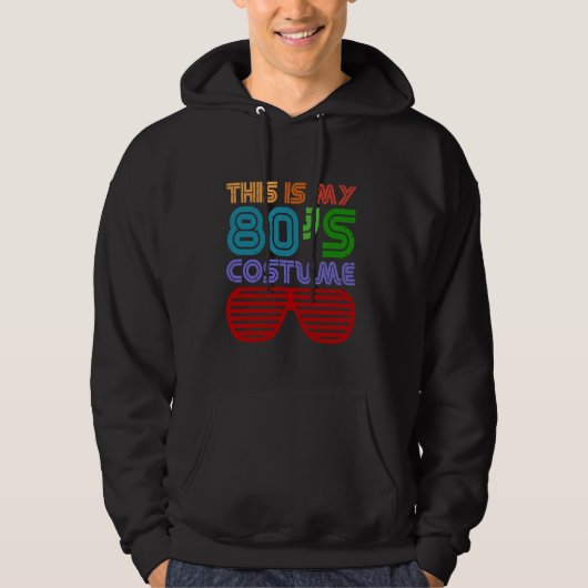 Dit is mijn 80s kostuum hoodie (Voorkant)