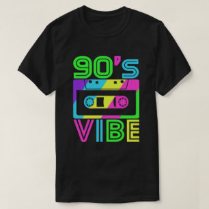 Dit is mijn 90s Vibe T-shirt 80's 90-partij
