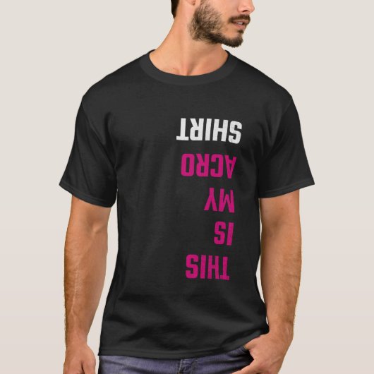 Dit is mijn acrodans t-shirt (Voorkant)