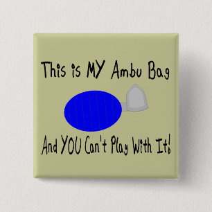 "Dit is MIJN Ambu Bag" — Ademhalingstherapeutisc Vierkante Button 5,1 Cm