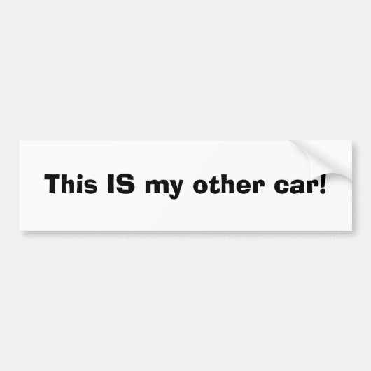 Dit is mijn andere auto! bumpersticker (Voorkant)