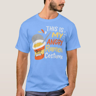 Dit is mijn angry Ramen Costume T-shirt