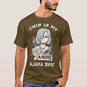 Dit is mijn Anime Pajama Vrouwen Otaku Pajamas Gir T-shirt