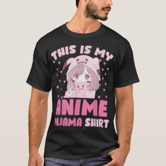 Dit is mijn anime pyjama schattig kawaii anime mei t-shirt