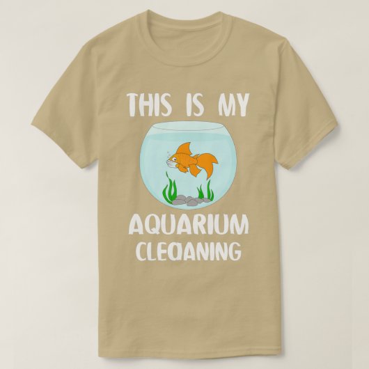 Dit is mijn aquarium reiniging 10 t-shirt (Design voorkant)