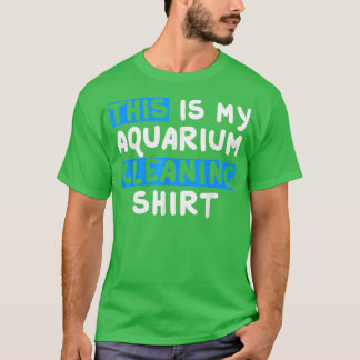 Dit is mijn aquarium-reinigingsvis t-shirt